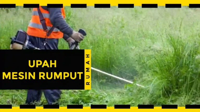 upah mesin rumput